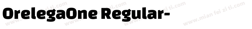 OrelegaOne Regular字体转换